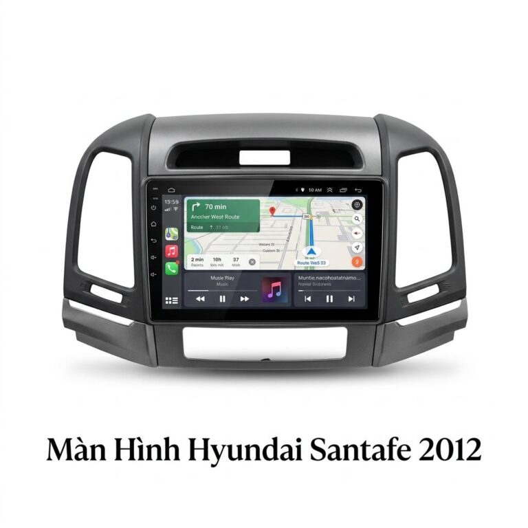 Màn Hình Android Hyundai Santafe 2012 Lắp Đặt Tận Nơi Uy Tín