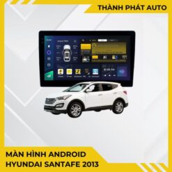 Màn Hình Android Hyundai Santafe 2013 Chính Hãng, Lắp Đặt Tận Nơi TPHCM