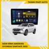 Màn Hình Android Hyundai Santafe 2022 Chính Hãng Zestech, Lắp Đặt Tận Nơi