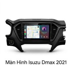 Màn Hình Android Isuzu Dmax 2021 Cao Cấp Lắp Đặt Tận Nơi