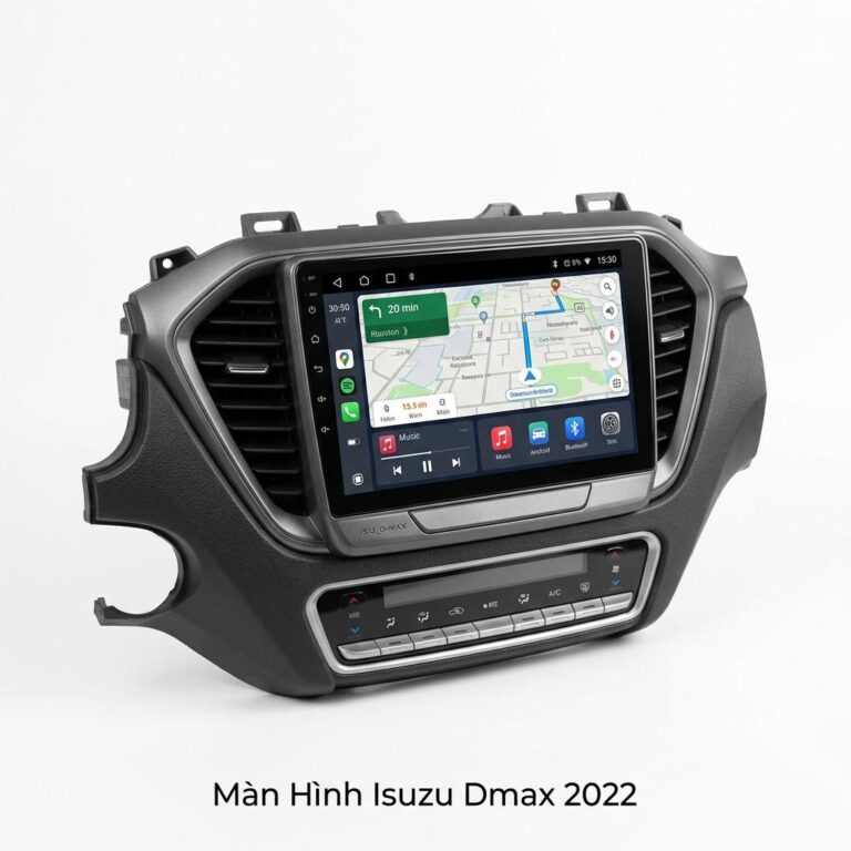 Màn Hình Android Isuzu Dmax 2022 Lắp Đặt Tận Nơi Uy Tín