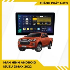 Màn Hình Android Isuzu Dmax 2022 Lắp Đặt Tận Nơi Uy Tín