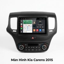 Màn Hình Android Kia Carens 2015 Lắp Đặt Tận Nơi Uy Tín Tại TPHCM