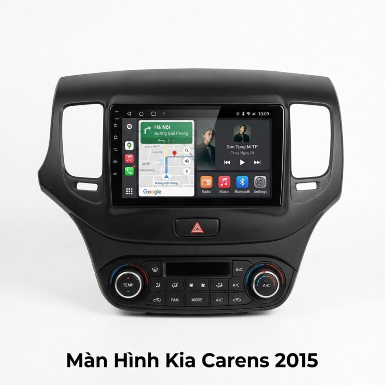 Màn Hình Android Kia Carens 2015 Lắp Đặt Tận Nơi Uy Tín Tại TPHCM