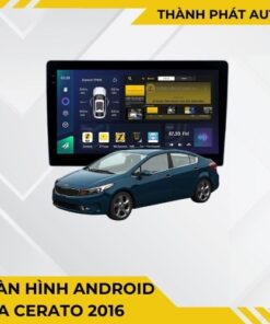 Màn Hình Android Kia Cerato 2016 Chính Hãng, Lắp Đặt Tận Nơi Uy Tín