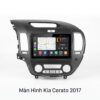 Màn Hình Android Kia Cerato 2017 Lắp Đặt Tận Nơi Uy Tín