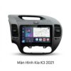 Màn Hình Android Kia K3 2021 Chính Hãng Zestech Lắp Đặt Tận Nơi TPHCM