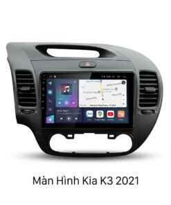 Màn Hình Android Kia K3 2021 Chính Hãng Zestech Lắp Đặt Tận Nơi TPHCM