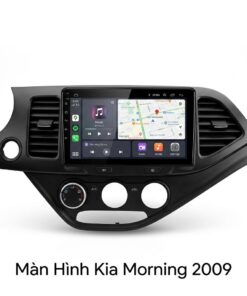 Màn Hình Android Kia Morning 2009 Cao Cấp Chính Hãng Lắp Đặt Tận Nơi