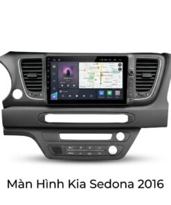 Màn Hình Android Kia Sedona 2016 Lắp Đặt Tận Nơi Uy Tín TPHCM