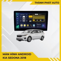 Màn Hình Android Kia Sedona 2018 Chính Hãng, Lắp Đặt Tận Nơi TPHCM