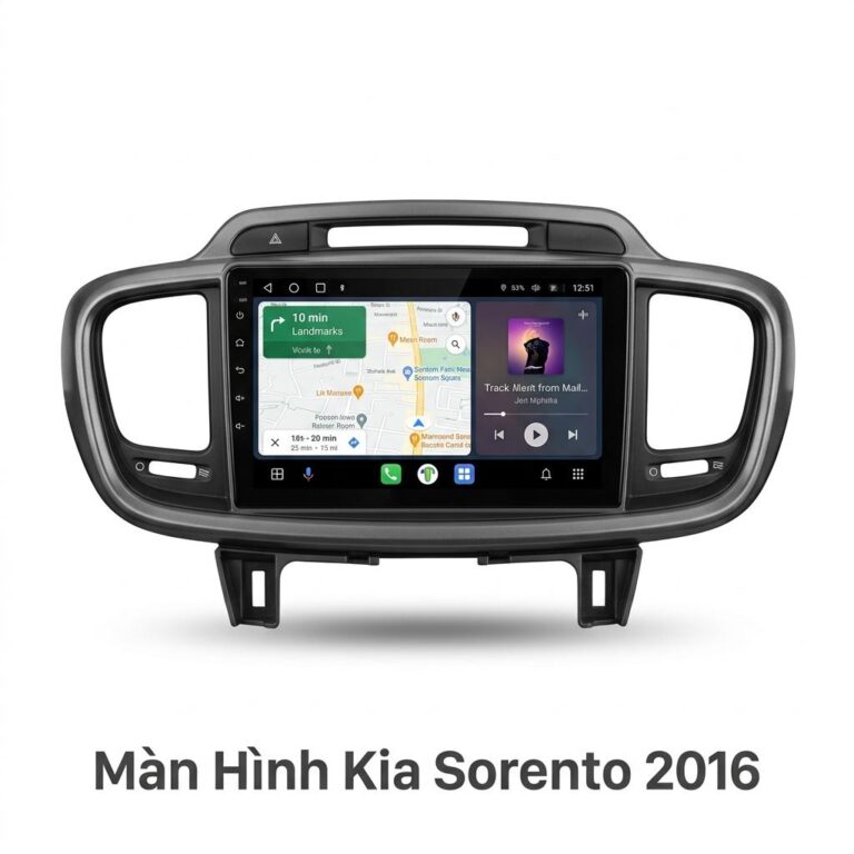 Màn Hình Android Kia Sorento 2016 Chính Hãng, Lắp Đặt Tận Nơi Tại TPHCM