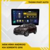 Màn Hình Android Kia Sorento 2016 Chính Hãng, Lắp Đặt Tận Nơi Tại TPHCM