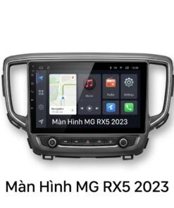 Màn Hình Android MG RX5 2023 Chính Hãng Lắp Đặt Tận Nơi Uy Tín
