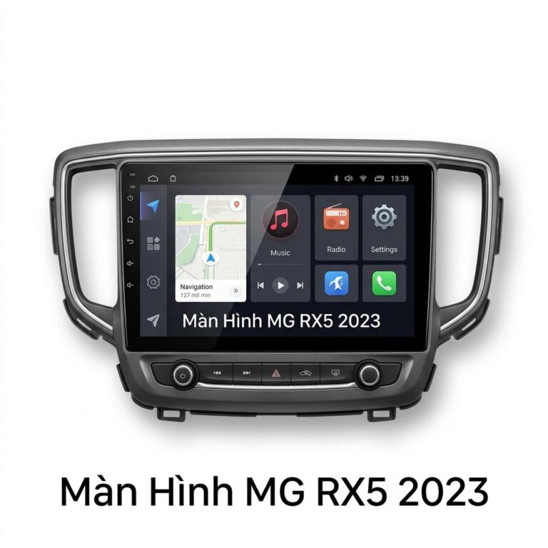 Màn Hình Android MG RX5 2023 Chính Hãng Lắp Đặt Tận Nơi Uy Tín