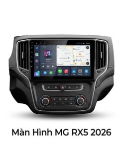 Màn Hình Android MG RX5 2026 Cao Cấp Hỗ Trợ Lắp Đặt Tận Nơi TPHCM