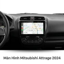Màn Hình Android Mitsubishi Attrage 2024 Lắp Đặt Tận Nơi Uy Tín