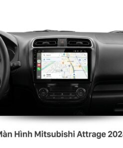 Màn Hình Android Mitsubishi Attrage 2024 Lắp Đặt Tận Nơi Uy Tín