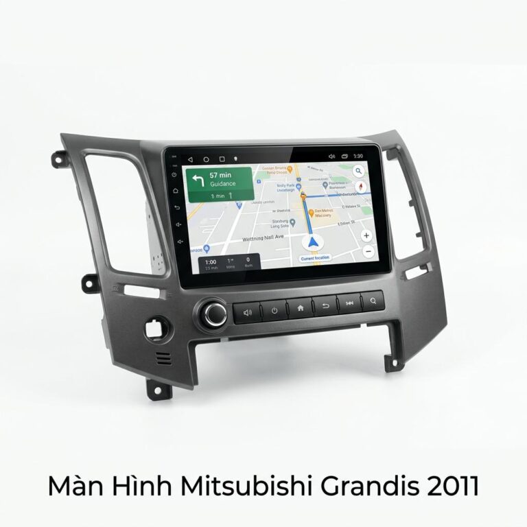 Màn Hình Android Mitsubishi Grandis 2011 Chính Hãng Lắp Đặt Tận Nơi TPHCM