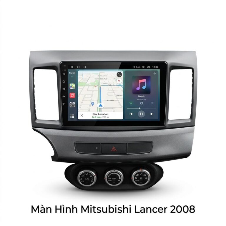 Màn Hình Android Mitsubishi Lancer 2008 Chính Hãng, Lắp Đặt Tận Nơi TPHCM