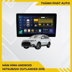 Màn Hình Android Mitsubishi Outlander 2016 Chính Hãng, Lắp Đặt Tận Nơi