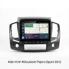 Màn Hình Android Mitsubishi Pajero Sport 2012 Lắp Đặt Tận Nơi Uy Tín