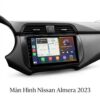 Màn Hình Android Nissan Almera 2023 Chính Hãng - Lắp Đặt Tận Nơi Uy Tín
