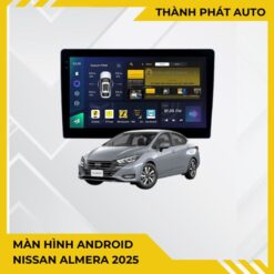 Màn Hình Android Nissan Almera 2025 Chính Hãng - Lắp Đặt Tận Nơi TPHCM