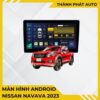 Màn Hình Android Nissan Navara 2023 Chính Hãng Zestech Lắp Đặt Tận Nơi