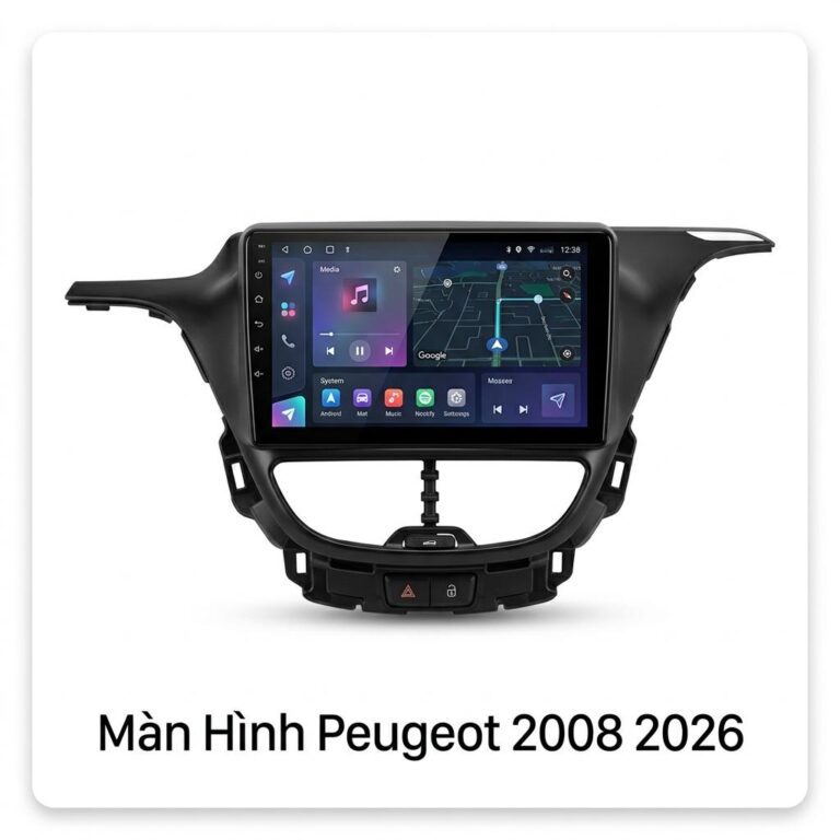 Màn Hình Android Peugeot 2008 2026 Cao Cấp Hỗ Trợ Lắp Đặt Tận Nơi
