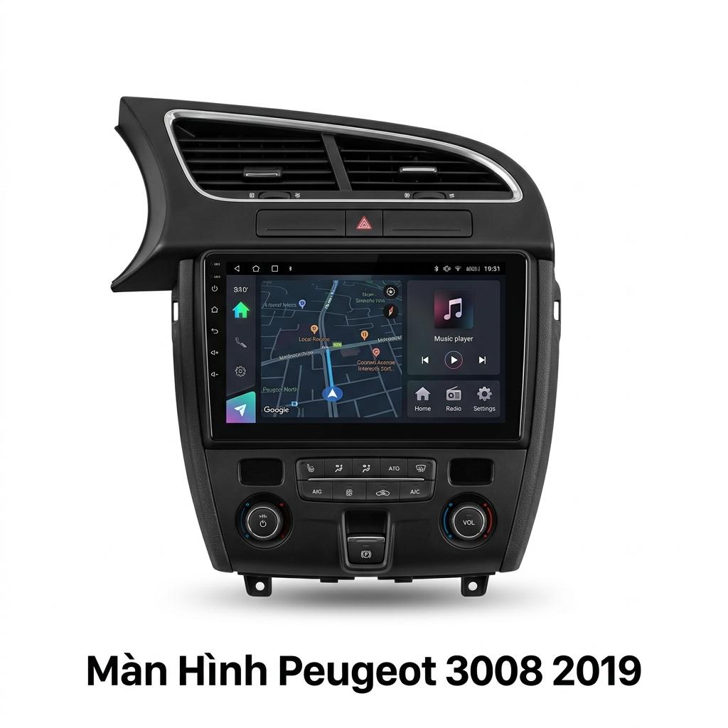 Màn Hình Android Peugeot 3008 2019 Cao Cấp Chính Hãng Lắp Đặt Tận Nơi chính hãng
