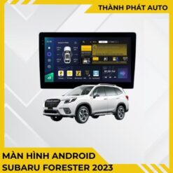 Màn Hình Android Subaru Forester 2023 Chính Hãng, Lắp Đặt Tận Nơi TPHCM