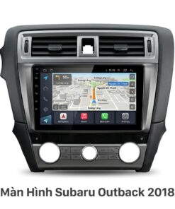 Màn Hình Android Subaru Outback 2018 Chính Hãng, Lắp Đặt Tận Nơi TPHCM