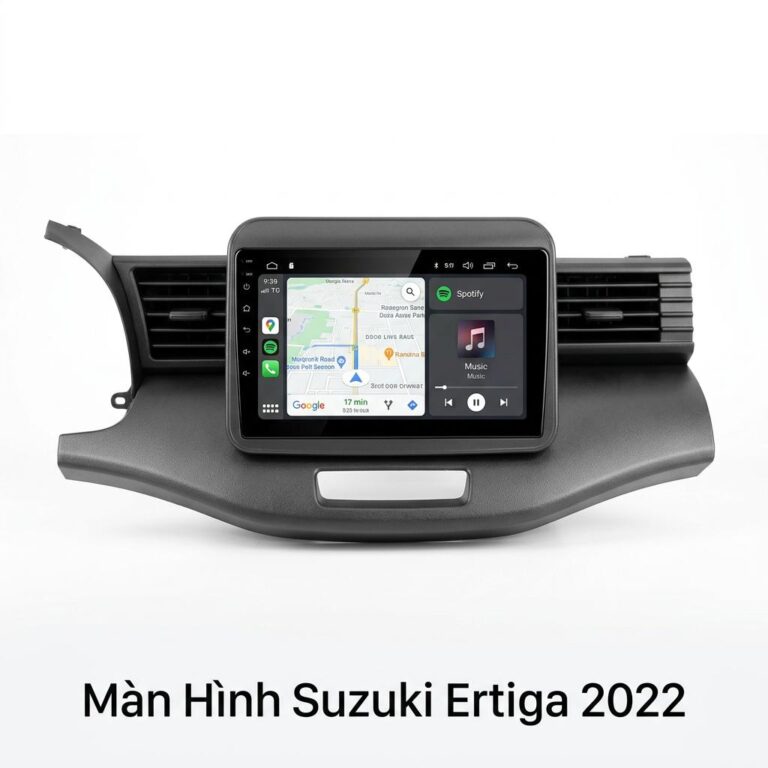 Màn Hình Android Suzuki Ertiga 2022 Chính Hãng – Lắp Đặt Tận Nơi TPHCM