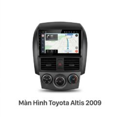 Màn Hình Android Toyota Altis 2009 Cao Cấp – Lắp Đặt Tận Nơi Uy Tín