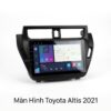 Màn Hình Android Toyota Altis 2021 Lắp Đặt Tận Nơi Uy Tín Tại TPHCM