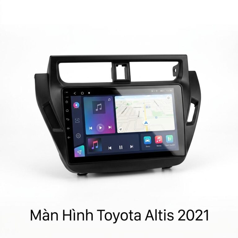 Màn Hình Android Toyota Altis 2021 Lắp Đặt Tận Nơi Uy Tín Tại TPHCM