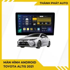 Màn Hình Android Toyota Altis 2021 Lắp Đặt Tận Nơi Uy Tín Tại TPHCM