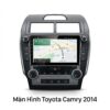 Màn Hình Android Toyota Camry 2014 Cao Cấp Hỗ Trợ Lắp Đặt Tận Nơi