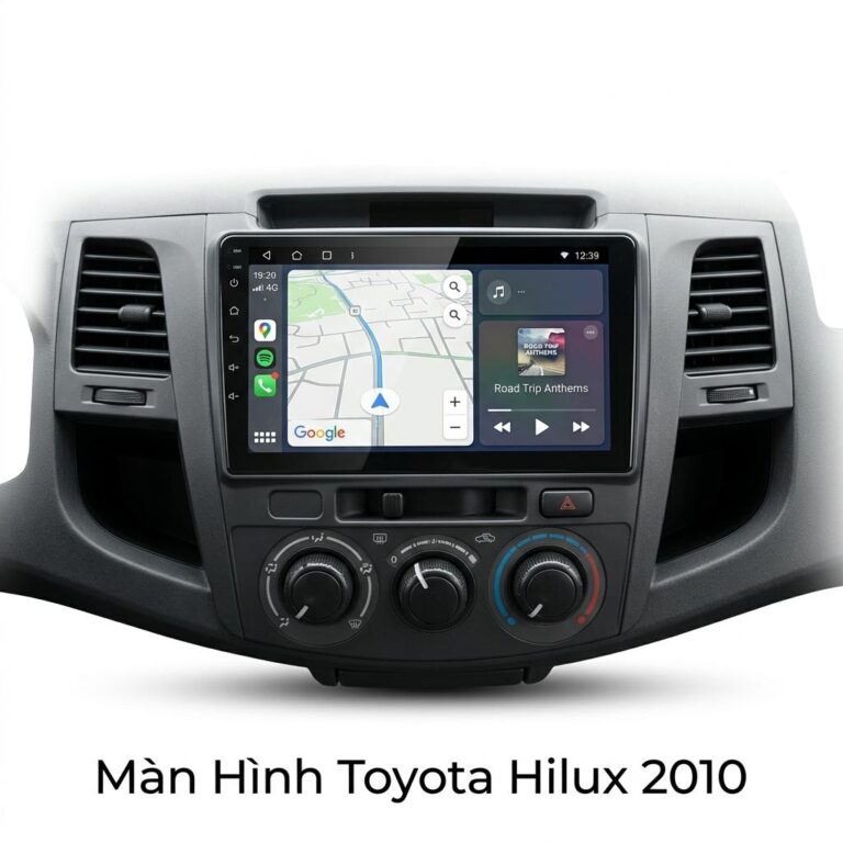 Màn Hình Android Toyota Hilux 2010 Chính Hãng, Lắp Đặt Tận Nơi TPHCM