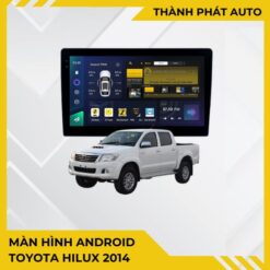 Màn Hình Android Toyota Hilux 2014 Chính Hãng - Nâng Cấp Công Nghệ Thông Minh