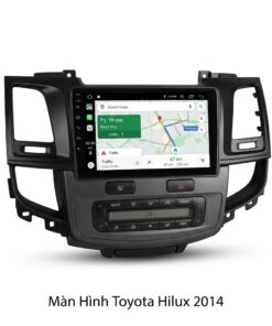 Màn Hình Android Toyota Hilux 2014 Chính Hãng - Nâng Cấp Công Nghệ Thông Minh