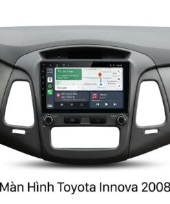 Màn Hình Android Toyota Innova 2008 Chính Hãng, Lắp Đặt Tận Nơi TPHCM