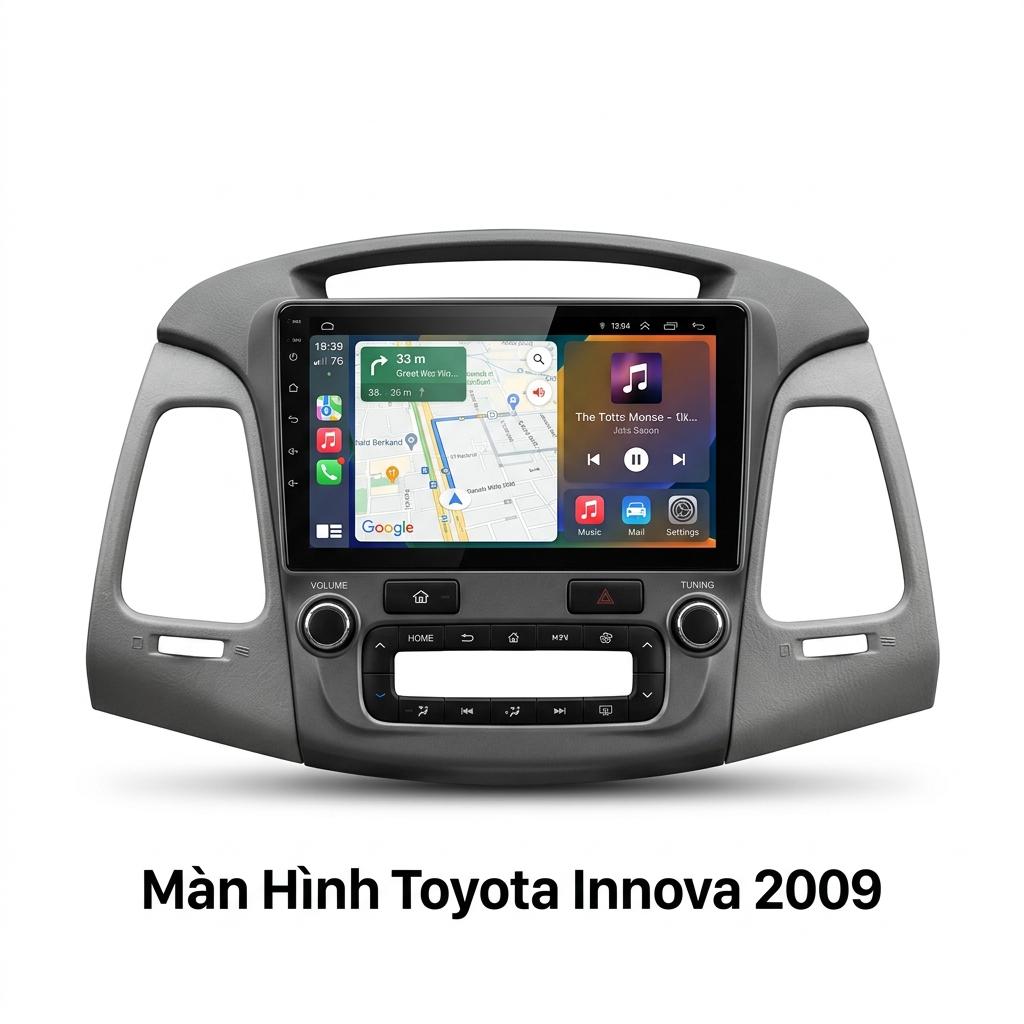 Màn Hình Android Toyota Innova 2009 Cao Cấp Chính Hãng Lắp Đặt Tận Nơi chính hãng