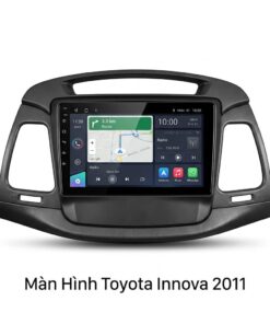 Màn Hình Android Toyota Innova 2011 Chính Hãng - Lắp Đặt Tận Nơi TPHCM