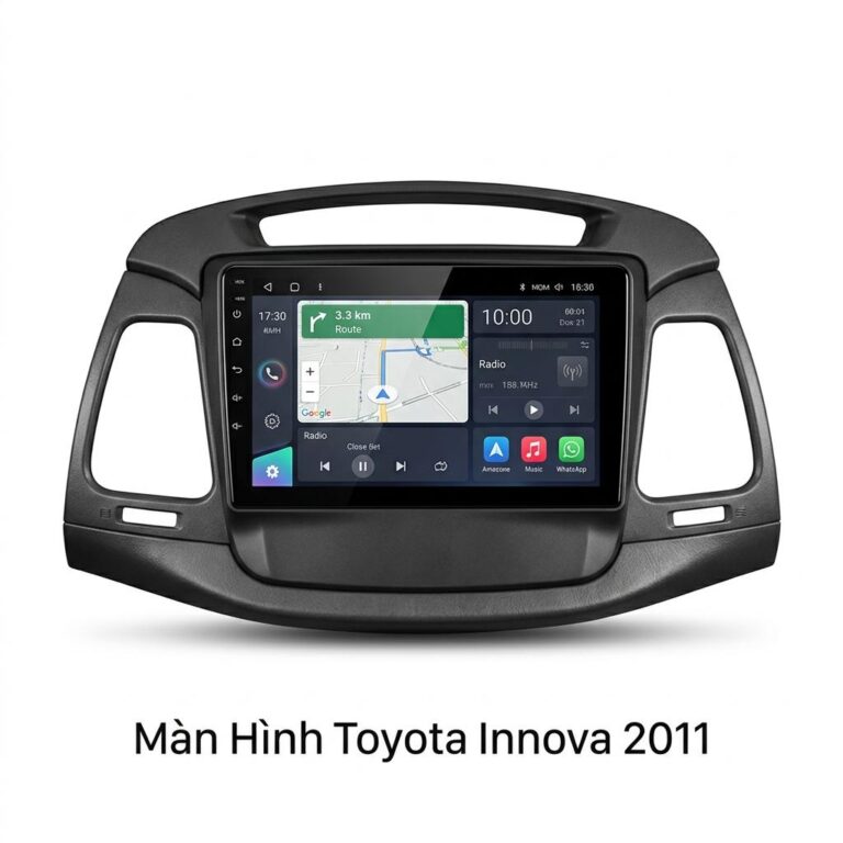 Màn Hình Android Toyota Innova 2011 Chính Hãng - Lắp Đặt Tận Nơi TPHCM