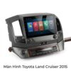 Màn Hình Android Toyota Land Cruiser 2015 Chính Hãng, Mượt Mà, Uy Tín TPHCM