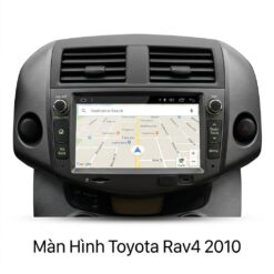 Màn Hình Android Toyota RAV4 2010 Chính Hãng Lắp Đặt Tận Nơi