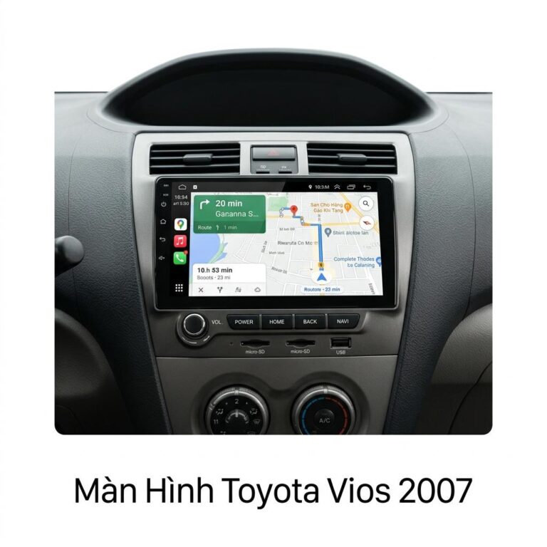 Màn Hình Android Toyota Vios 2007 Lắp Đặt Tận Nơi Uy Tín