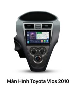 Màn Hình Android Toyota Vios 2010 Lắp Đặt Tận Nơi Uy Tín TPHCM